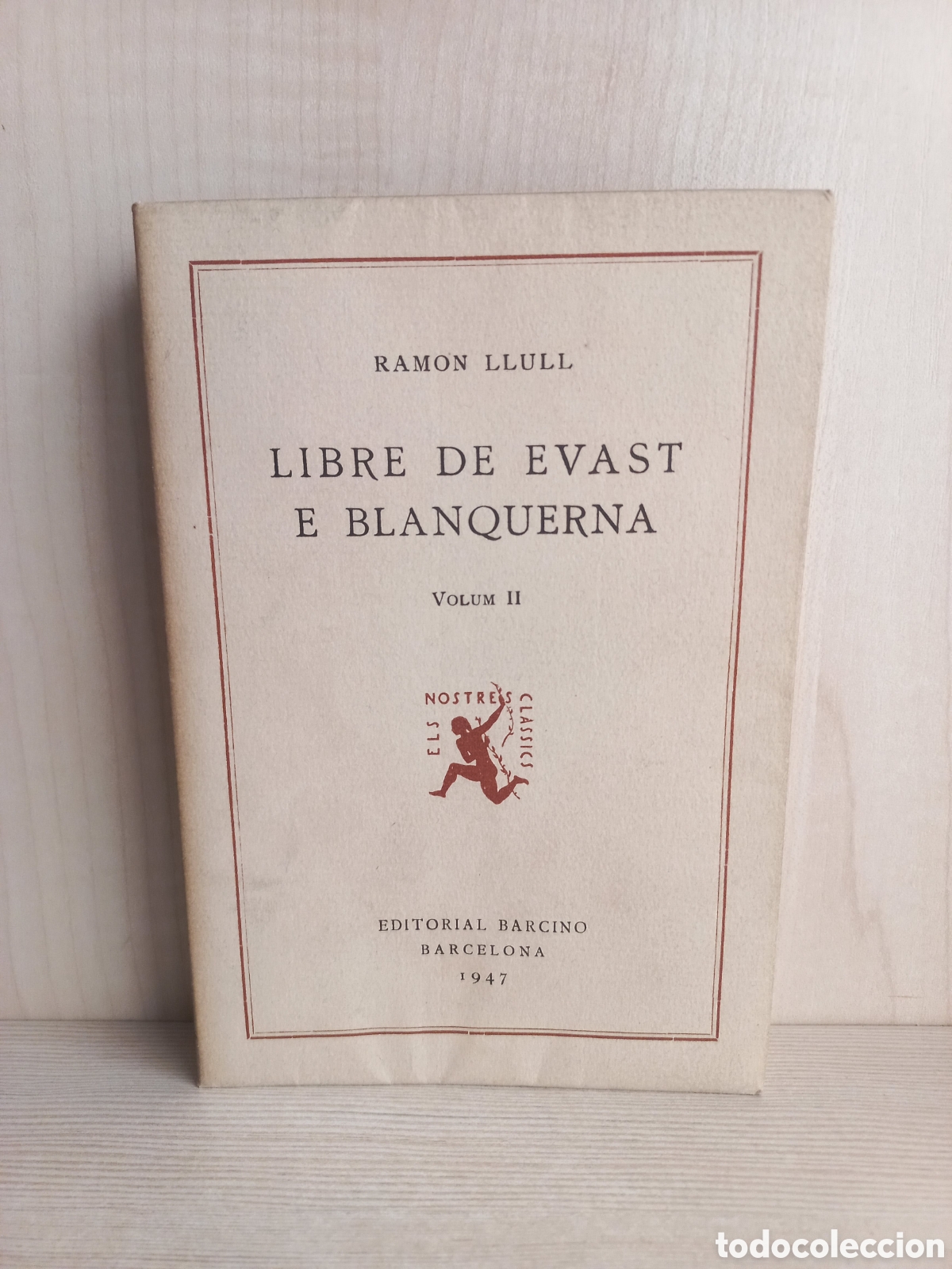 Libros de segunda mano: Libre de Evast e Blanquerna II. Ramon Llull. Barcino, els nostres classics, 1947. Catal&aacute;n. - Foto 1
