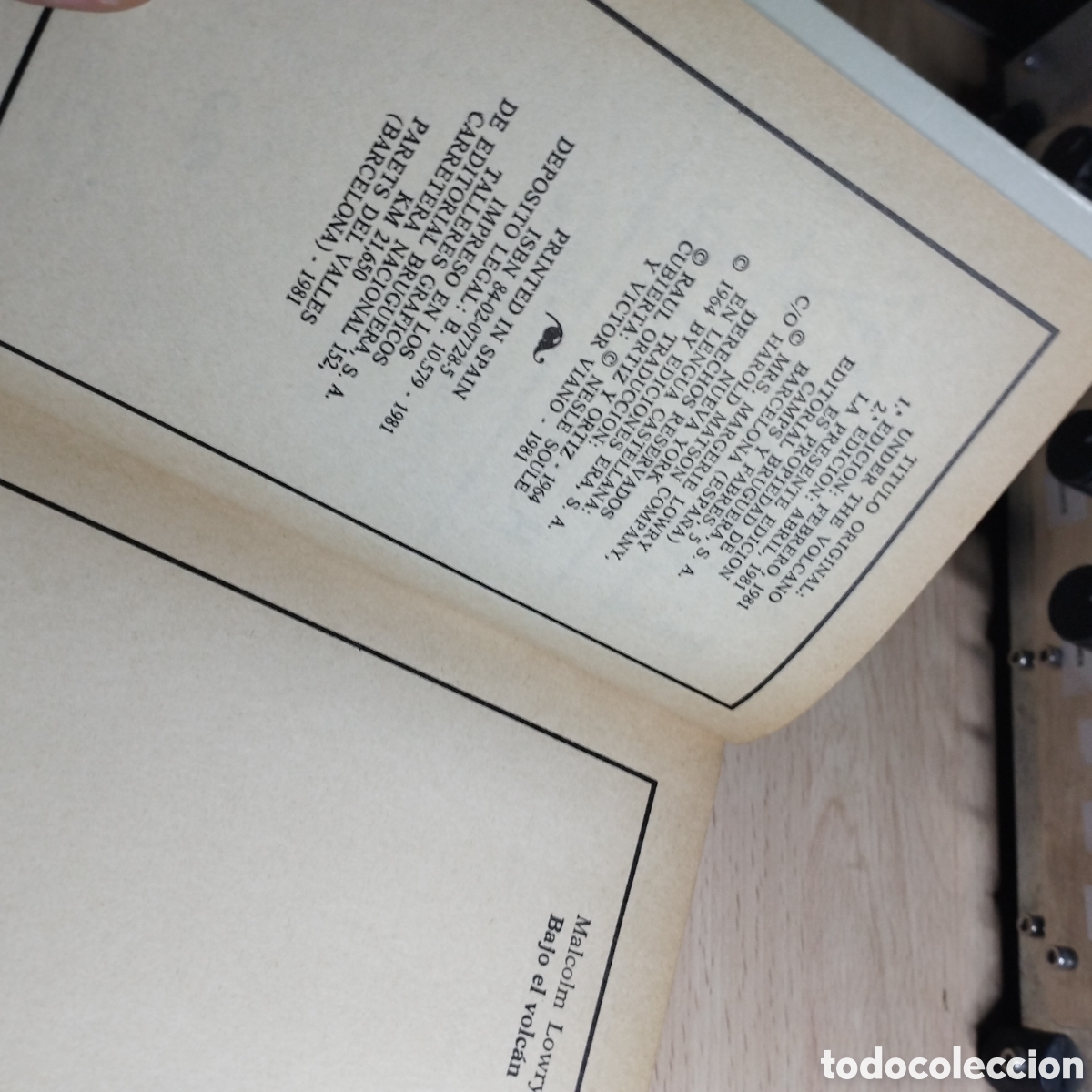 Libros de segunda mano: Bajo el Volc&aacute;n. Malcolm Lowry. 1981. Bruguera. - Foto 5