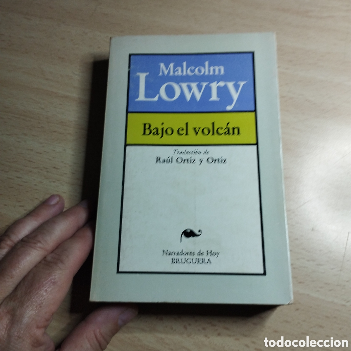 Libros de segunda mano: Bajo el Volc&aacute;n. Malcolm Lowry. 1981. Bruguera. - Foto 1