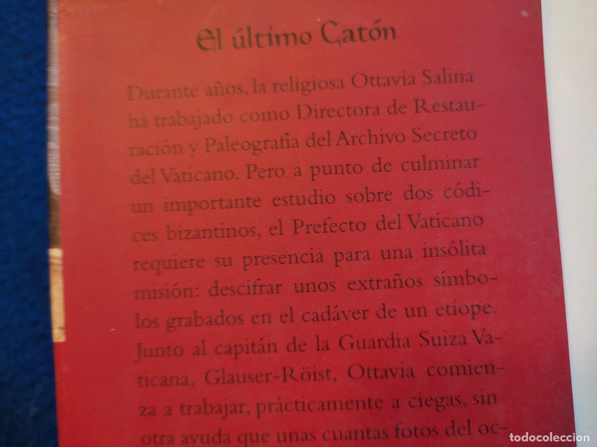 Libros de segunda mano: EL &Uacute;LTIMO CAT&Oacute;N Matilde Asensi C&iacute;rculo de Lectores 2001 - Foto 5