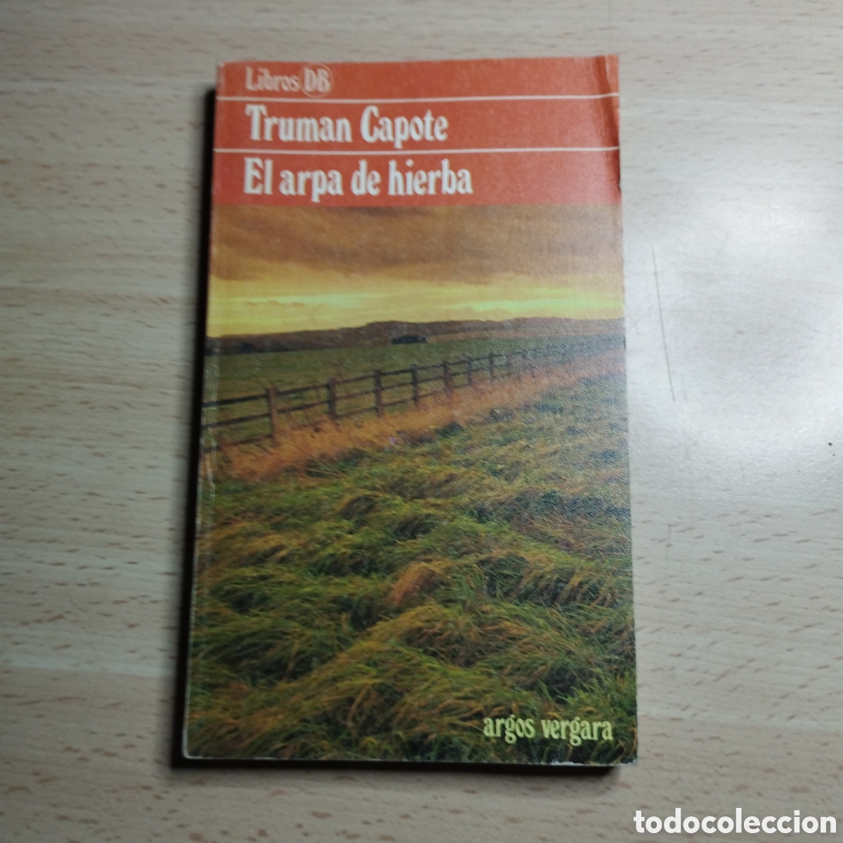 Libros de segunda mano: El arpa de hierba. Truman Capote. 1980. Argos Vergara. - Foto 1