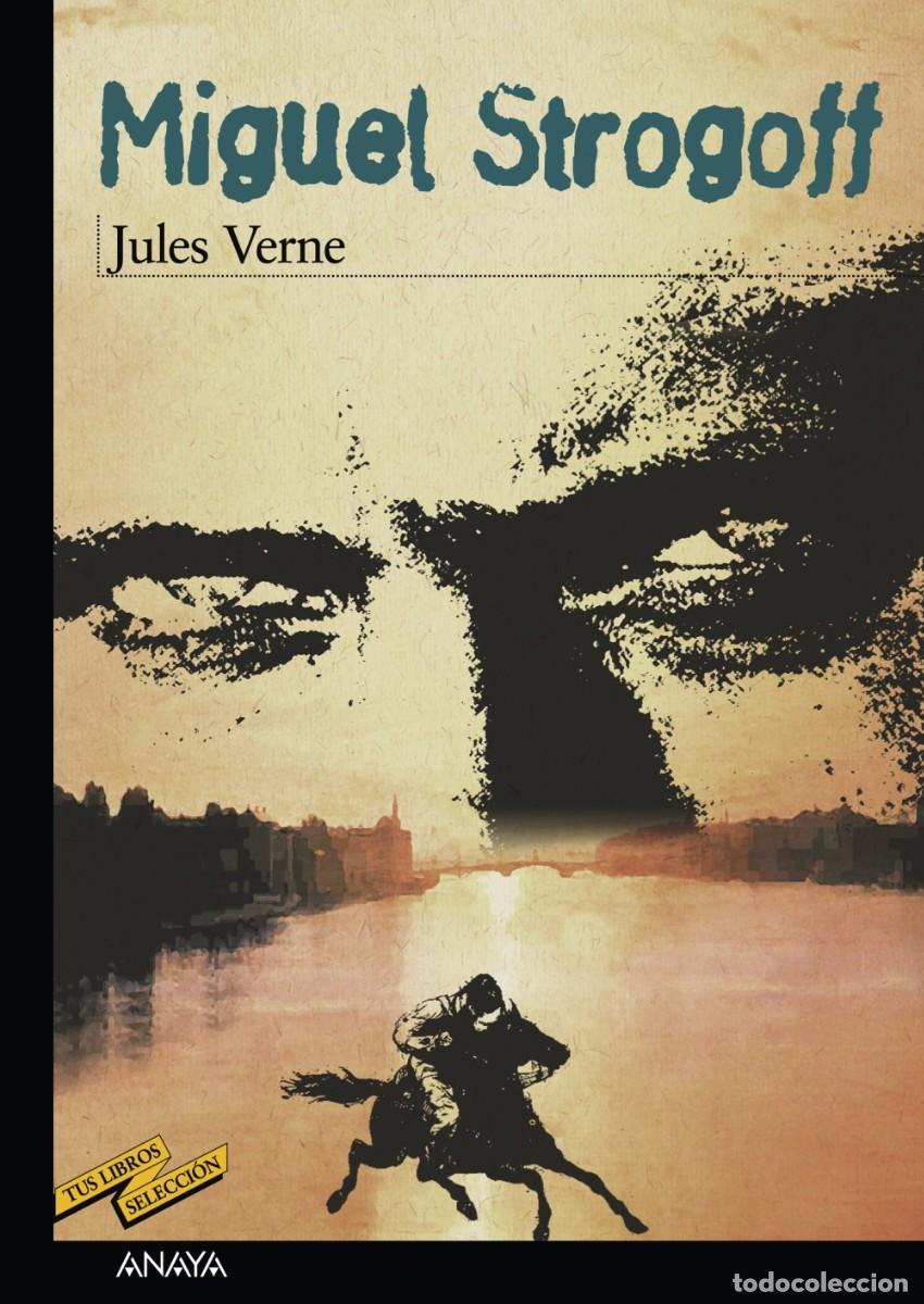 Libros de segunda mano: Miguel Strogoff. Julio Verne. - Foto 1