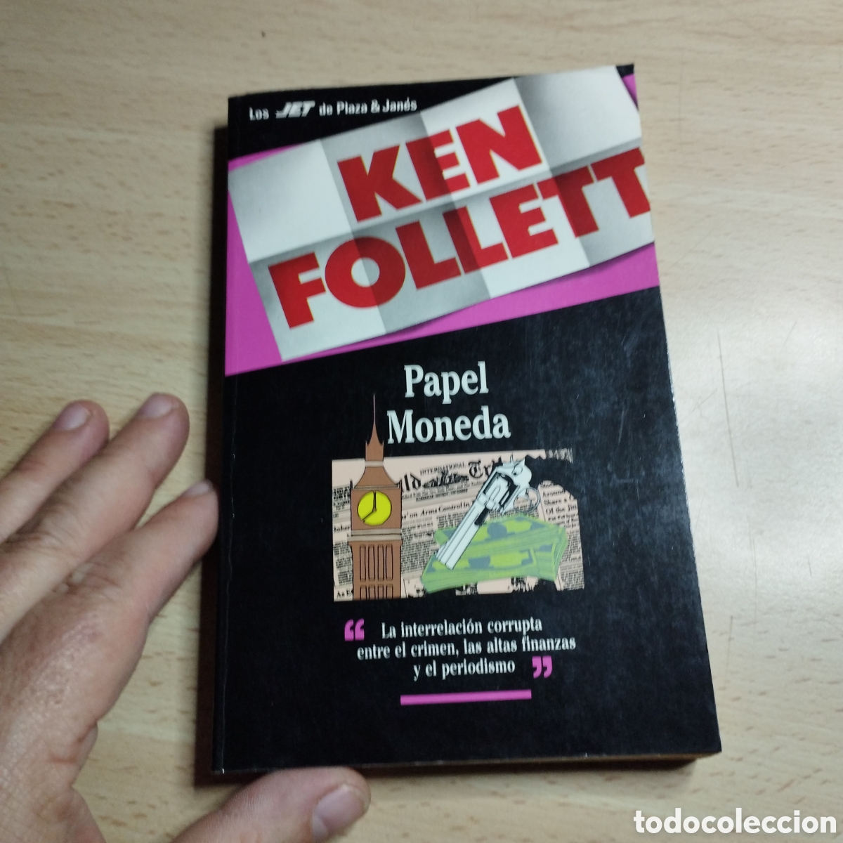 Libros de segunda mano: Papel Moneda. Ken Follett. 1995. Los Jet de Plaza y Janes. - Foto 1
