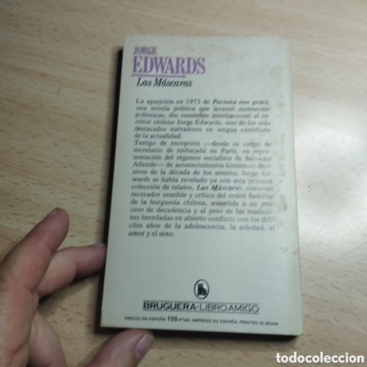 Libros de segunda mano: Las M&aacute;scaras. Jorge Edwards. 1981. Bruguera libro amigo. - Foto 2