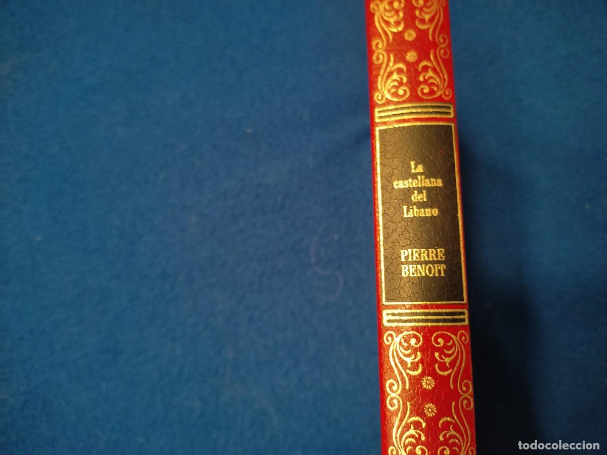Libros de segunda mano: La Castellana del L&iacute;bano Pierre Benoit Ediciones Destino 1976 - Foto 1