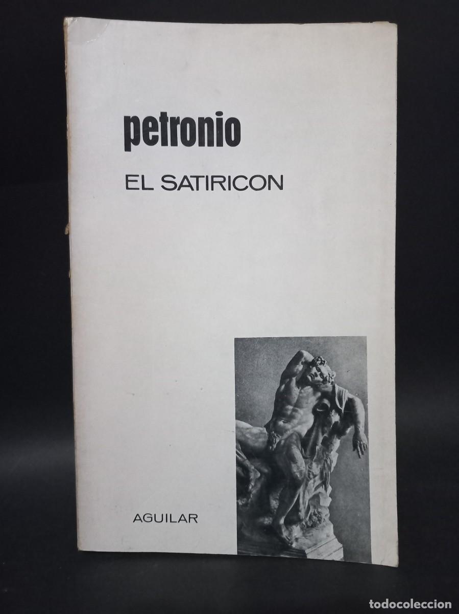 Libros de segunda mano: PETRONIO - EL SATIRICON - 1967 - Foto 1
