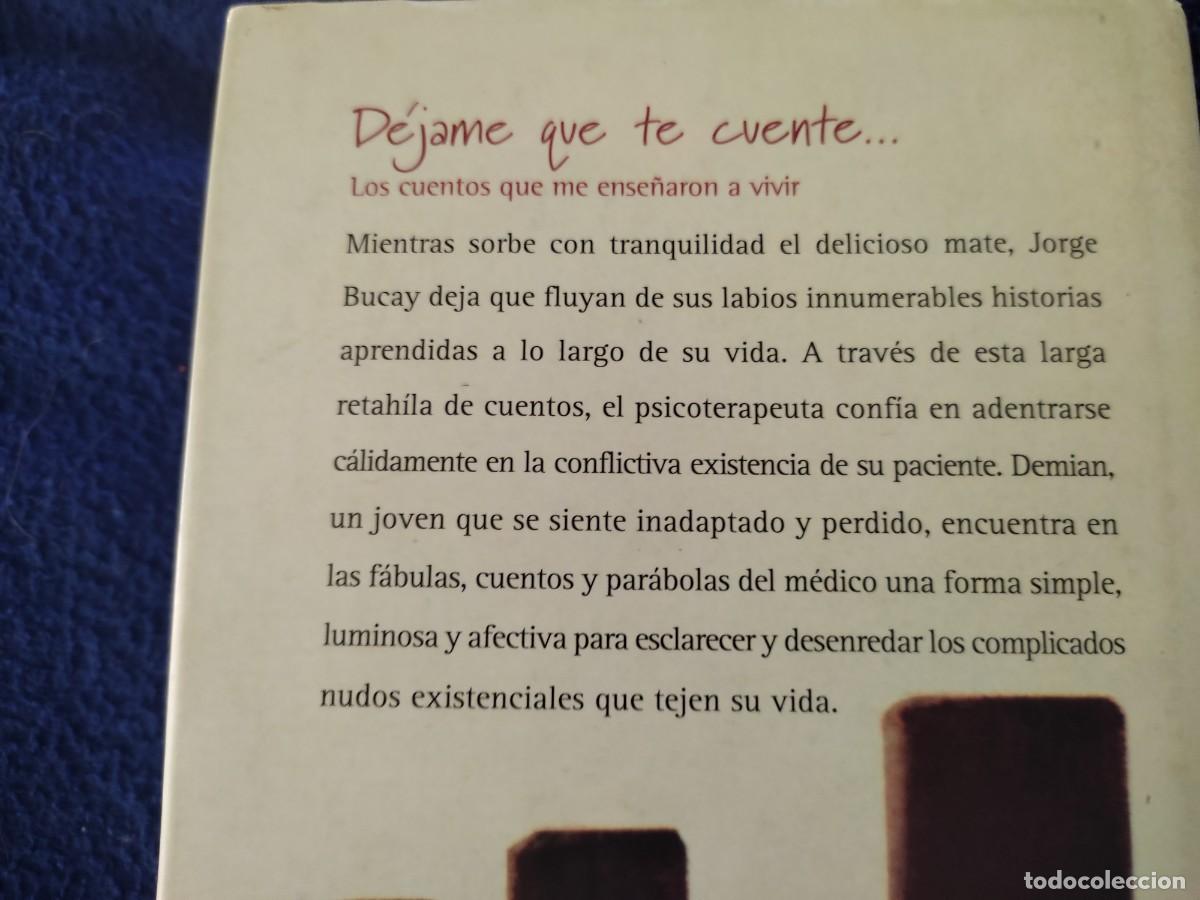 Libros de segunda mano: D&eacute;jame que te Cuente..... Jorge Bucay C&iacute;rculo de Lectores 2003 - Foto 4