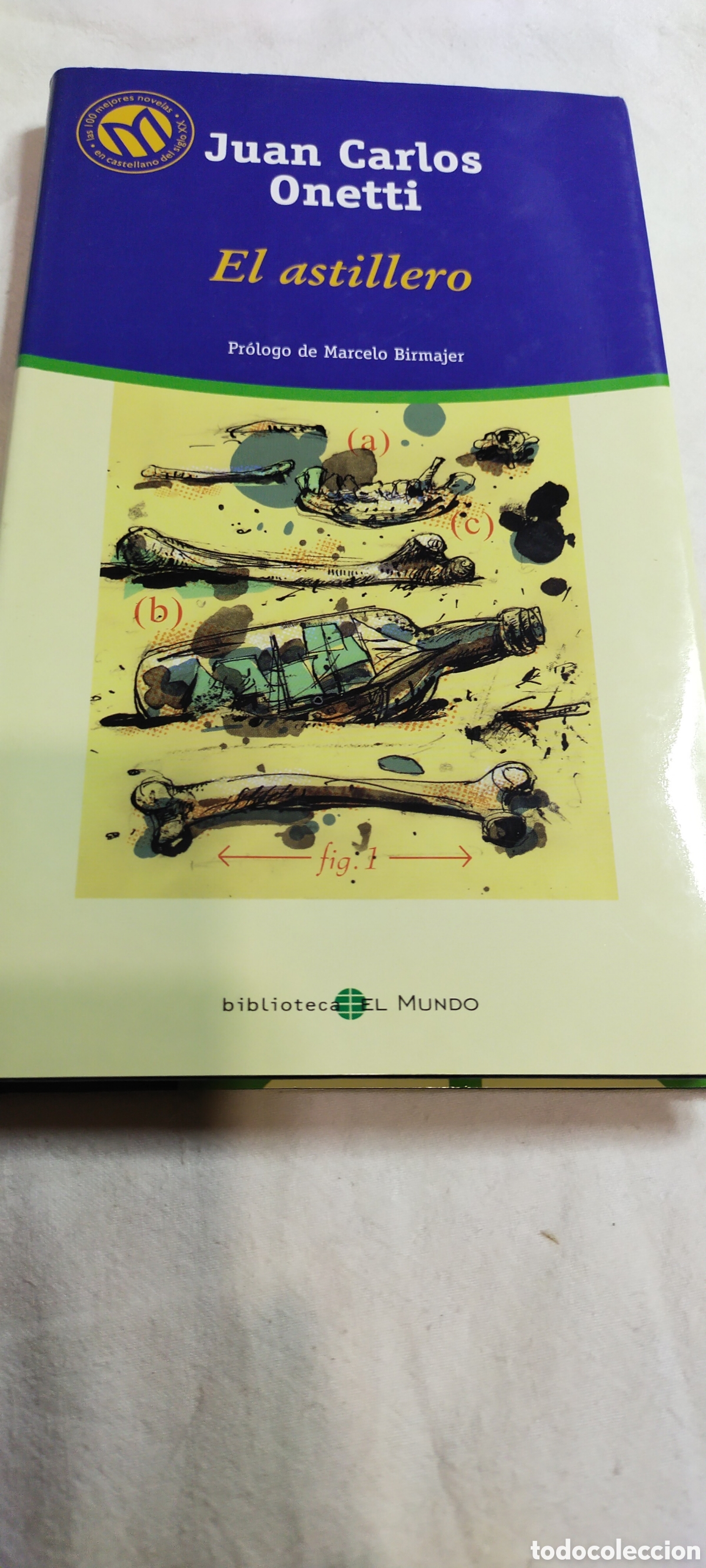 Libros de segunda mano: El astillero. Juan Carlos onetti - Foto 1