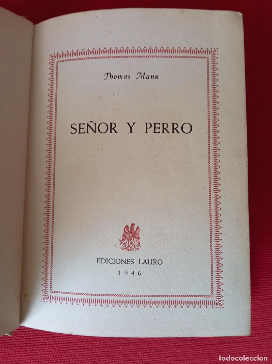 Libros de segunda mano: Se&ntilde;or y perro. Autor: Thomas Mann - Foto 2
