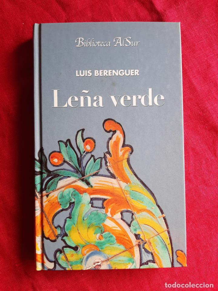 Libros de segunda mano: Le&ntilde;a verde - Berenguer, Luis - Foto 1