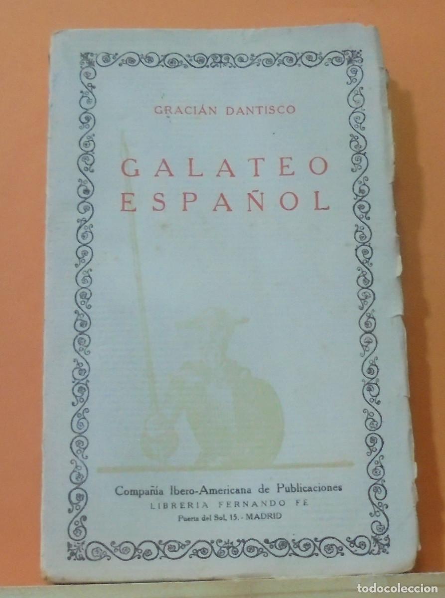 Libros de segunda mano: Galateo espa&ntilde;ol. Lucas Gracian Dantisco - Foto 1