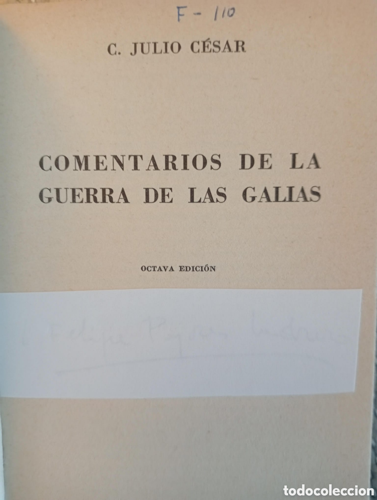 Libros de segunda mano: Comentario de la Guerra de las Galias / C Julio C&eacute;sar - Foto 2