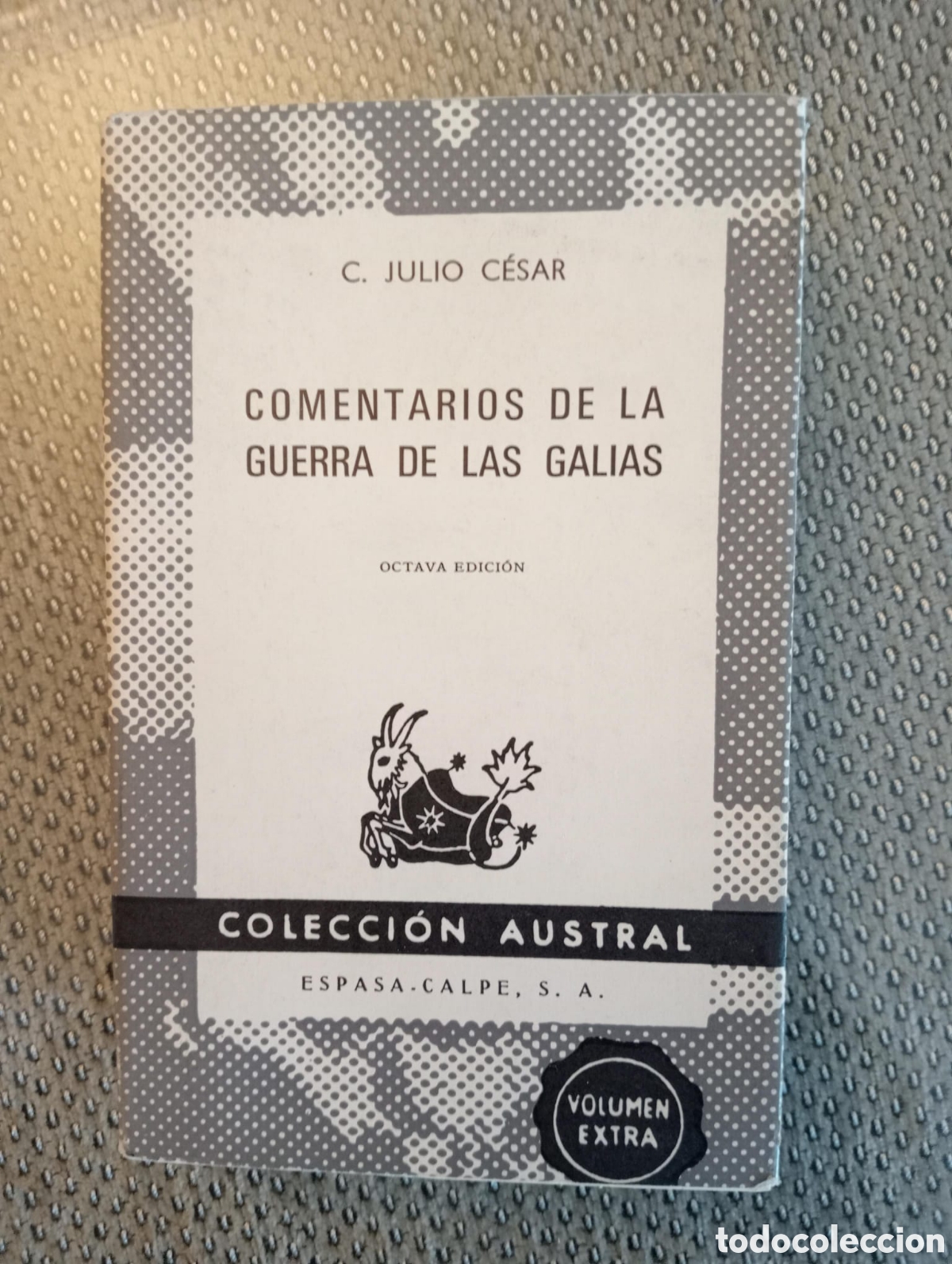 Libros de segunda mano: Comentario de la Guerra de las Galias / C Julio C&eacute;sar - Foto 1