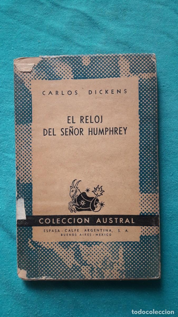Libros de segunda mano: EL RELOJ DEL SE&Ntilde;OR HUMPHREY. Charles Dickens, 1947. - Foto 1