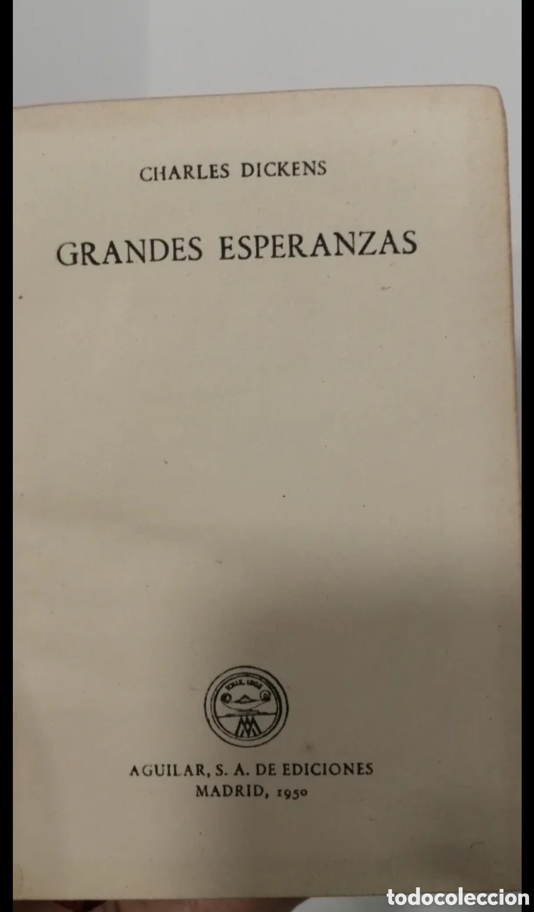 Libros de segunda mano: Grandes Esperanzas Dickens Crisol Aguilar - Foto 7