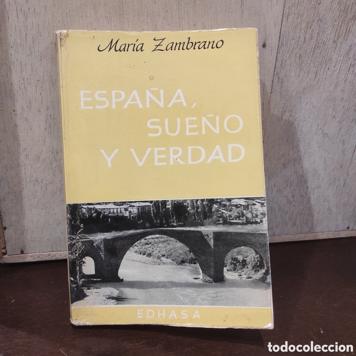 Libros de segunda mano: Espa&ntilde;a, sue&ntilde;o y verdad. - ZAMBRANO, Mar&iacute;a - Foto 2