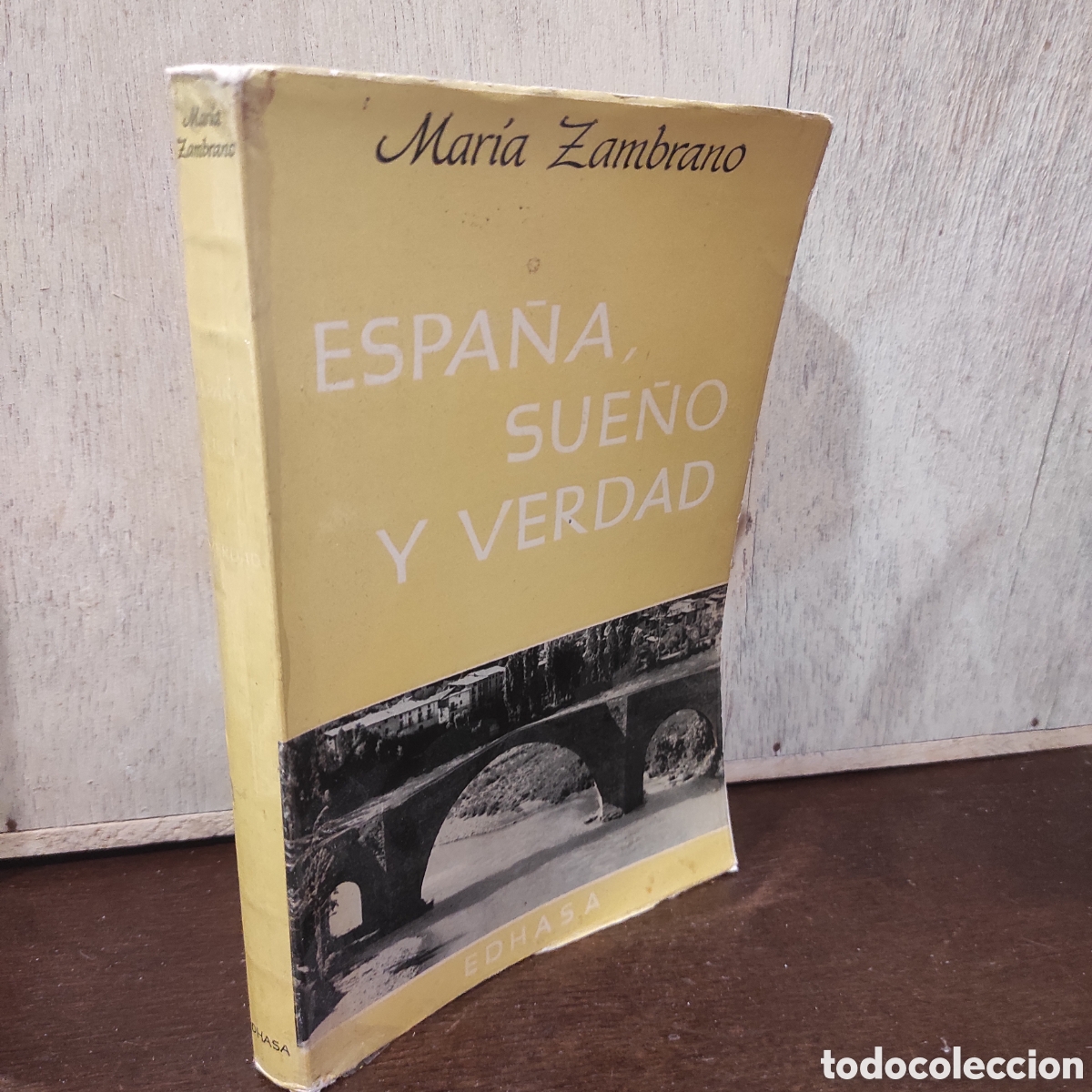 Libros de segunda mano: Espa&ntilde;a, sue&ntilde;o y verdad. - ZAMBRANO, Mar&iacute;a - Foto 1