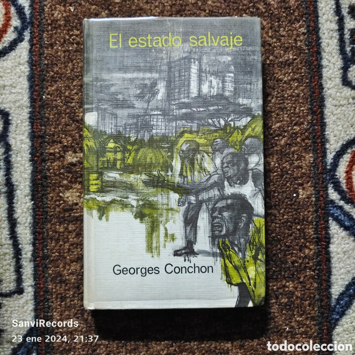 Libros de segunda mano: EL ESTADO SALVAJE (GEORGES CONCHON) (C&Iacute;RCULO DE LECTORES) - Foto 1