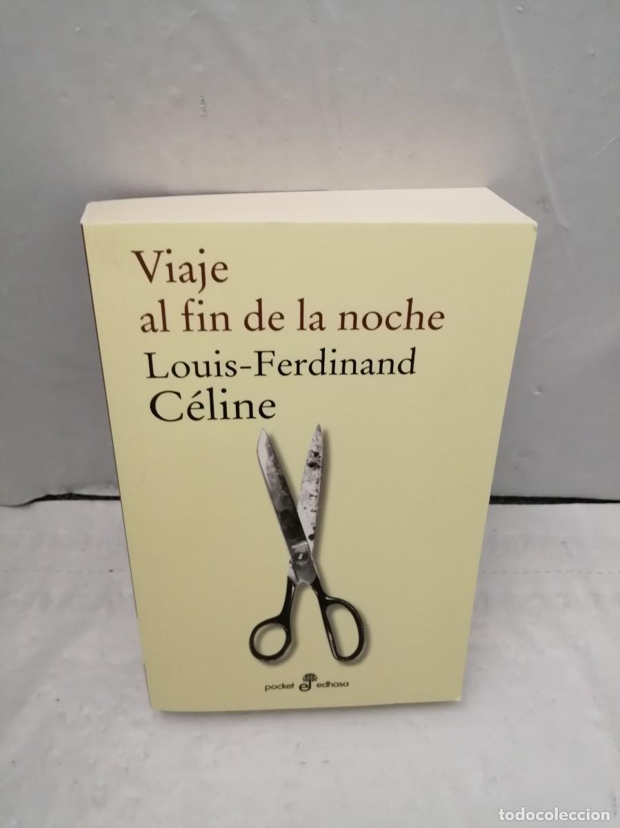 Libros de segunda mano: Viaje al fin de la noche (Pocket Edhasa 2018) - Foto 1