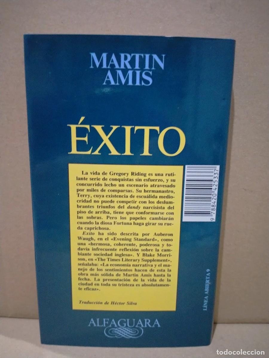Libros de segunda mano: MARTIN AMIS. &Eacute;XITO . ALFAGUARA - Foto 3