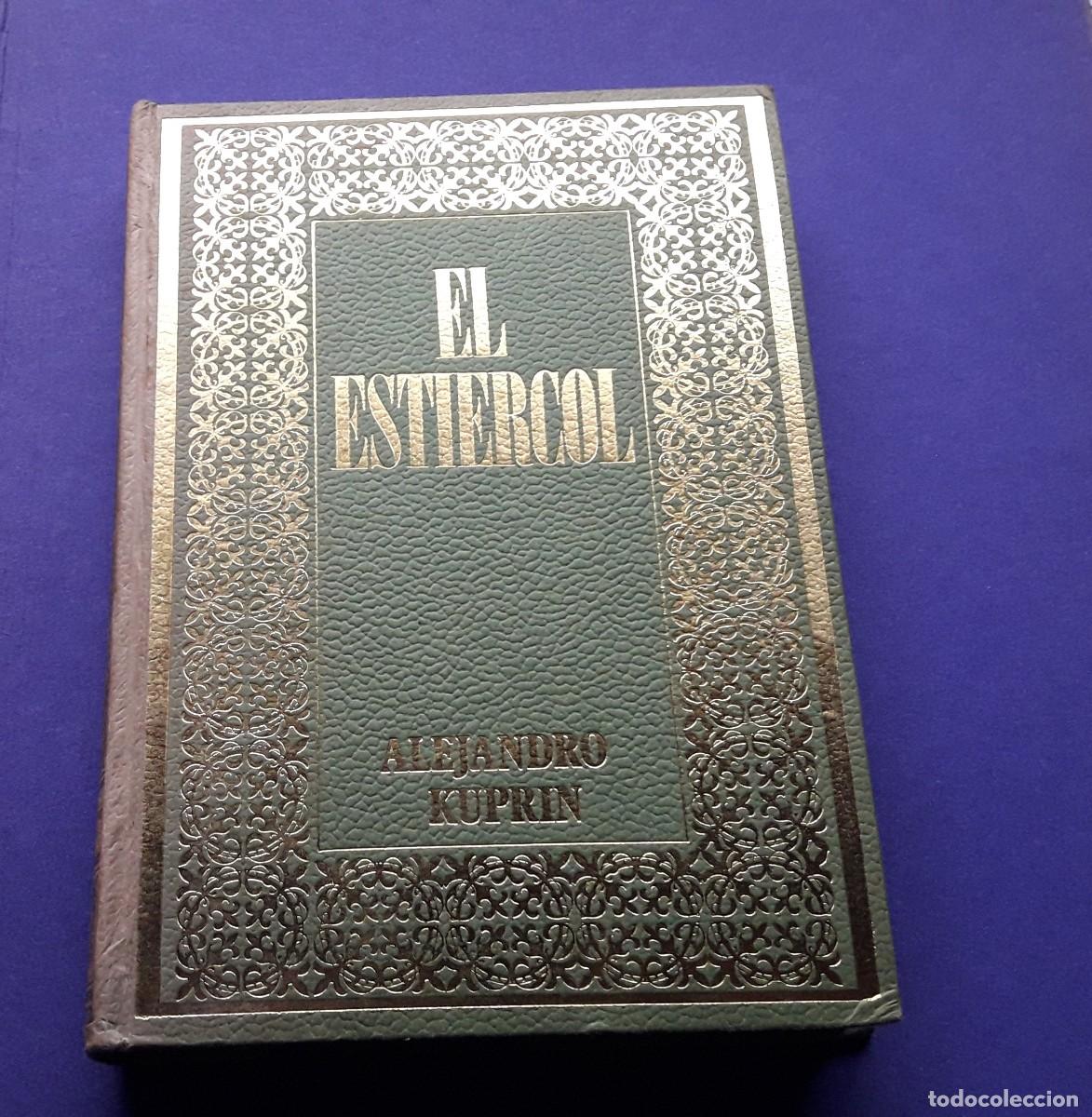 Libros de segunda mano: EL ESTIERCOL. (Alejandro Kuprin) - Foto 1