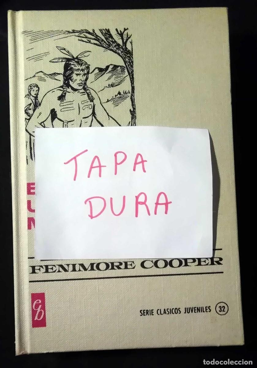 Libros de segunda mano: Libro: El &uacute;ltimo mohicano - Fenimore Cooper, Editorial Ediciones Mundi, 1970. - Foto 2