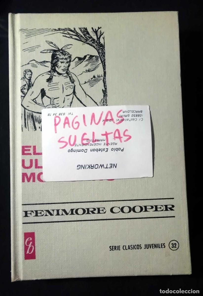 Libros de segunda mano: Libro: El &uacute;ltimo mohicano - Fenimore Cooper, Editorial Ediciones Mundi, 1970. - Foto 3