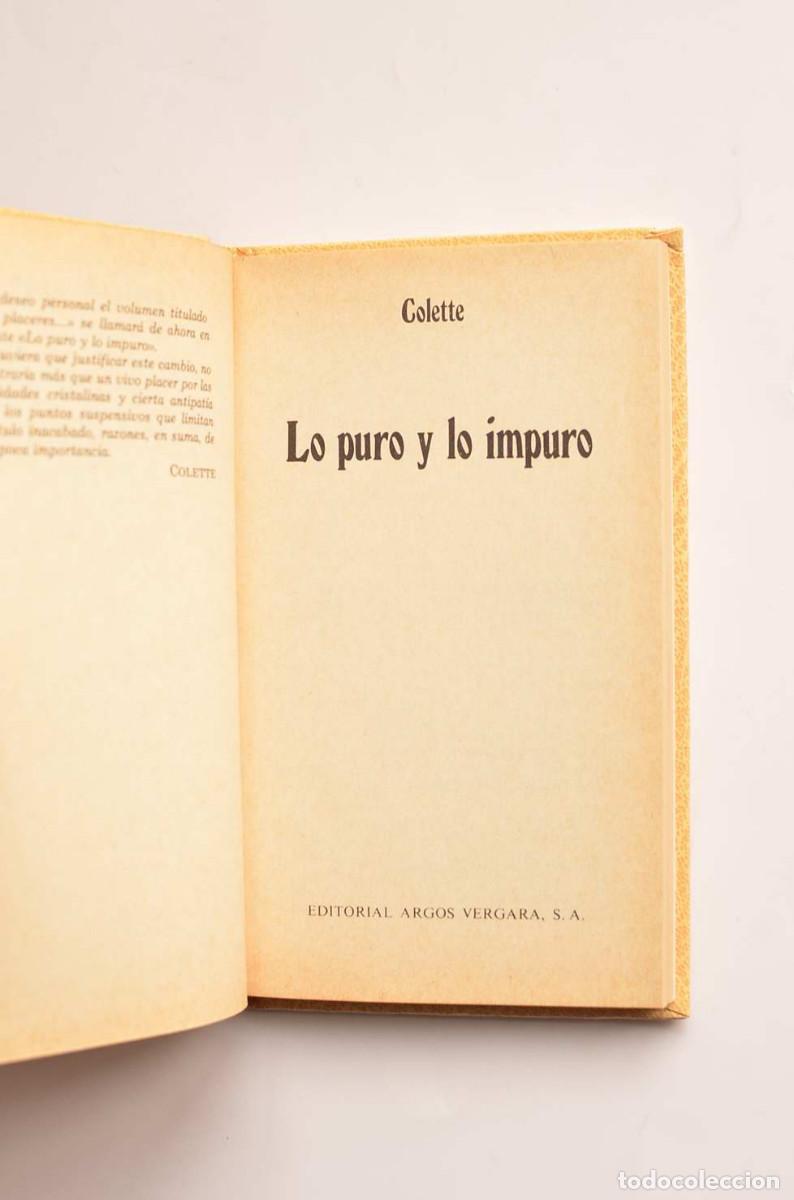 Libros de segunda mano: Lo puro y lo impuro - COLETTE - Foto 2