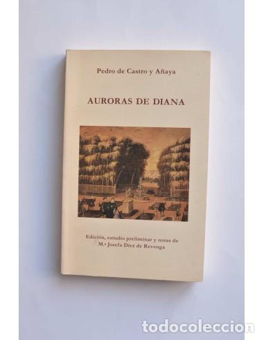 Libros de segunda mano: Auroras de Diana - CASTRO Y A&Ntilde;AYA, Pedro de - Foto 1
