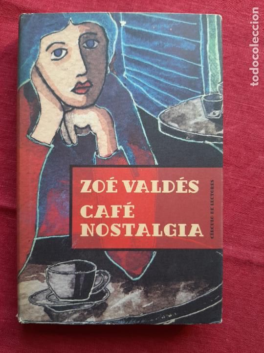 Libros de segunda mano: Caf&eacute; Nostalgia - Vald&eacute;s, Zo&eacute; - Foto 1