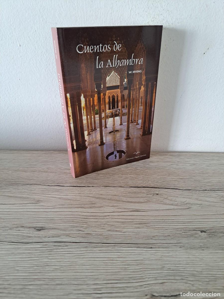 Libros de segunda mano: W. IRVING - CUENTOS DE LA ALHAMBRA - EDICIONES MIGUEL S&Aacute;NCHEZ 2002 - Foto 2