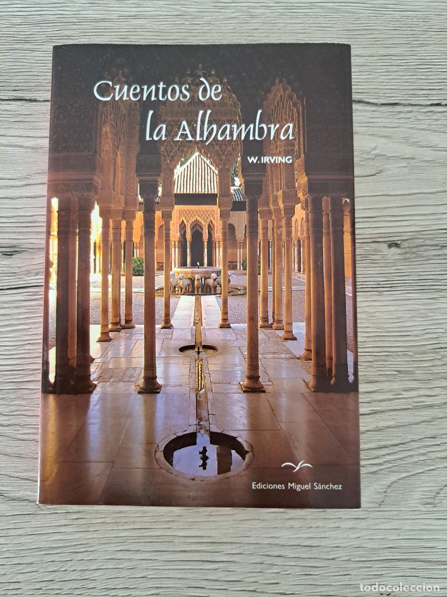 Libros de segunda mano: W. IRVING - CUENTOS DE LA ALHAMBRA - EDICIONES MIGUEL S&Aacute;NCHEZ 2002 - Foto 3