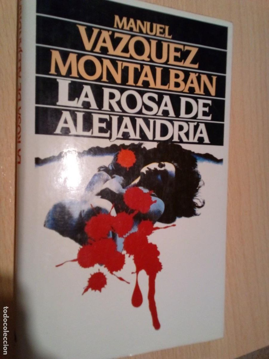 Libros de segunda mano: LIBRO. La rosa de Alejandr&iacute;a. V&aacute;zquez Montalb&aacute;n. 1990 - Foto 1