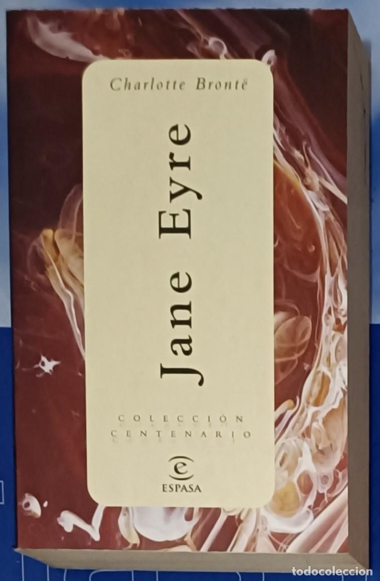Libros de segunda mano: JANE EYRE , CHARLOTTE BRONTE , ESPASA CENTENARIO , TAPA BLANDA - Foto 1