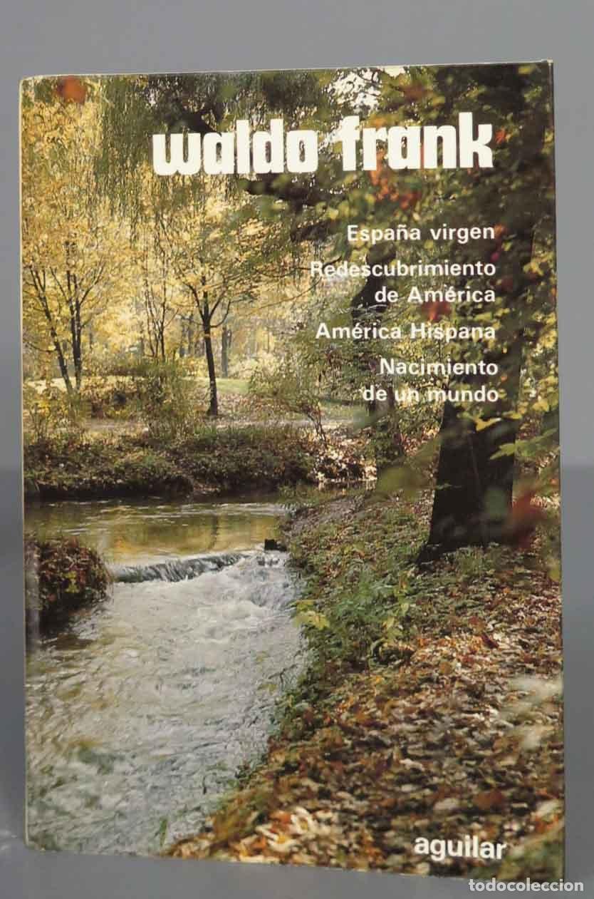 Libros de segunda mano: WALDO FRANK. AGUILAR - Foto 1