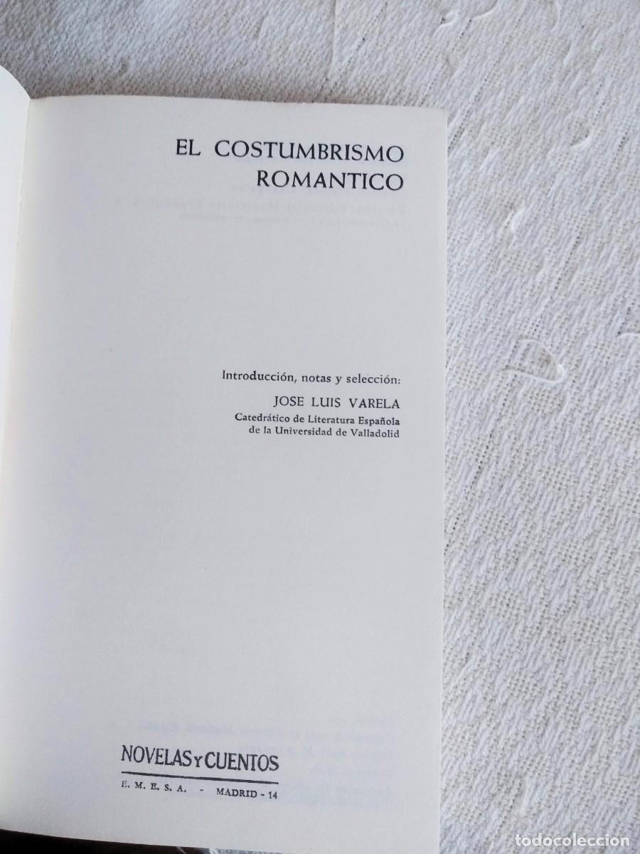 Libros de segunda mano: El costumbrismo, rom&aacute;ntico - Jos&eacute; Luis Varela - Foto 2