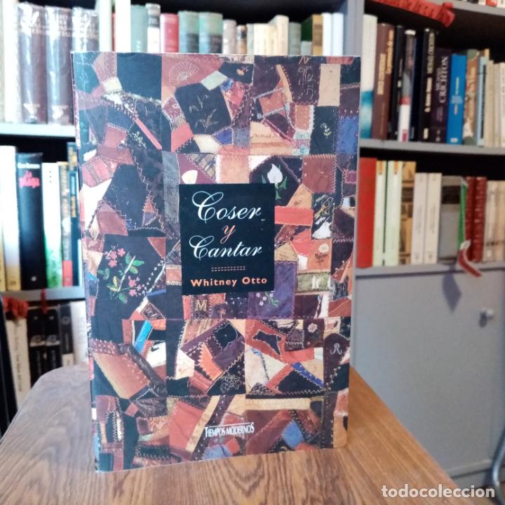 Libros de segunda mano: Coser y cantar - Otto, Whitney - Foto 1