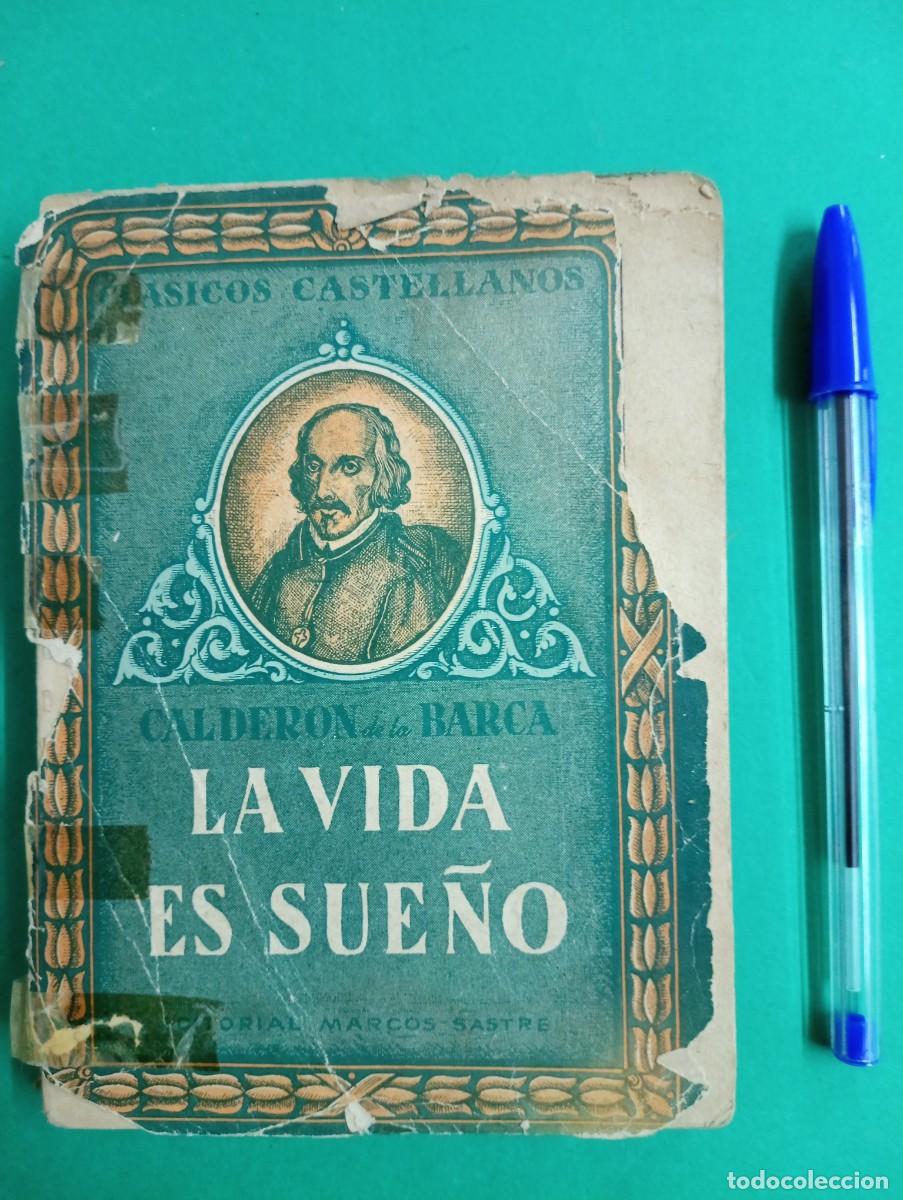 Libros de segunda mano: Antiguo libro LA VIDA ES SUE&Ntilde;O. Calder&oacute;n de la Barca. Argentina 1946. - Foto 1
