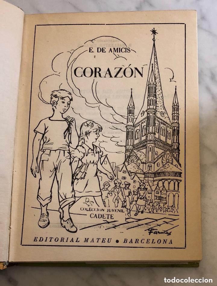 Libros de segunda mano: Coraz&oacute;n - E. de Amicis - Editorial Mateu- Tapa dura - Foto 2