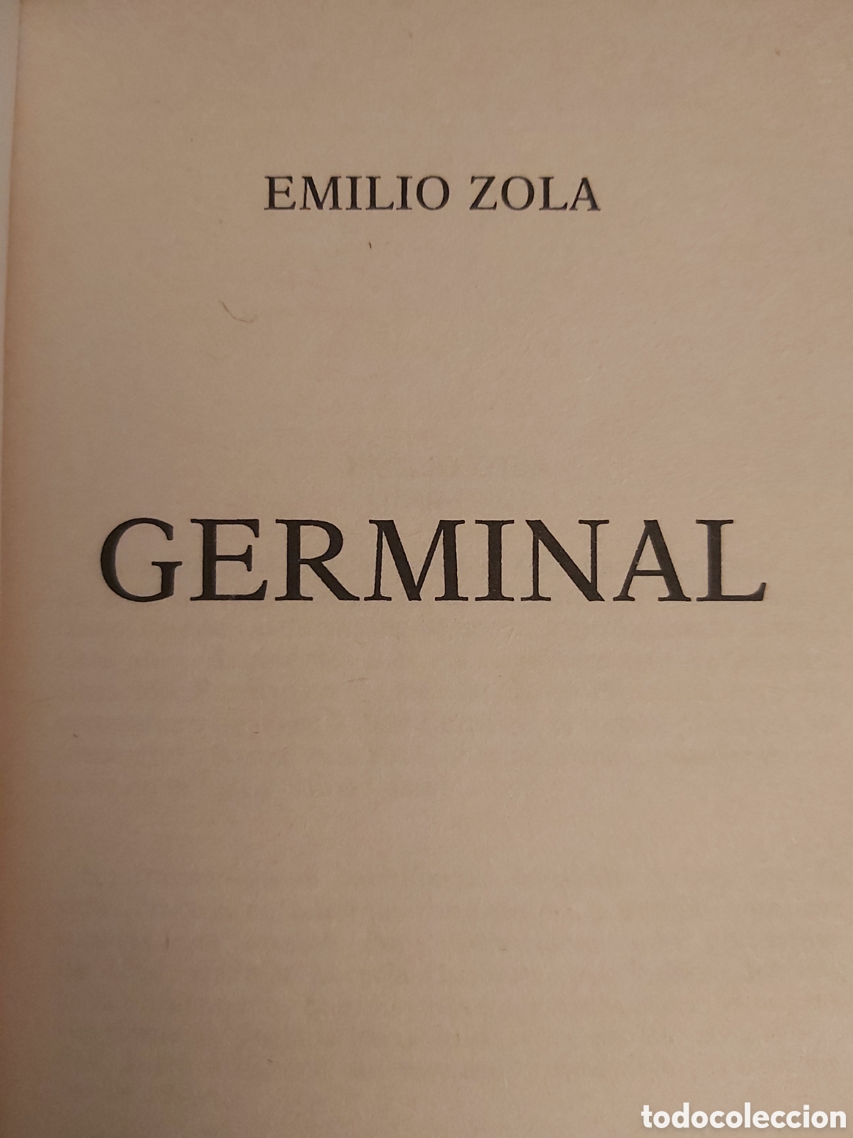 Libros de segunda mano: GERMINAL $ EMILIO ZOLA $ OLYMPIA $ 1995 - Foto 4