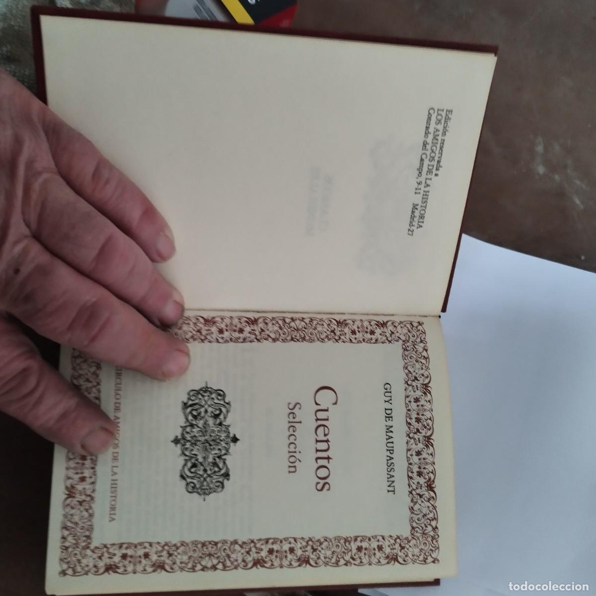 Libros de segunda mano: CUENTOS-SELECCION-GUY DE MAUPASSANT-ED 1973-CIRCULO DE AMIGOS DE LA HISTORIA-TAPAS DURAS - Foto 4