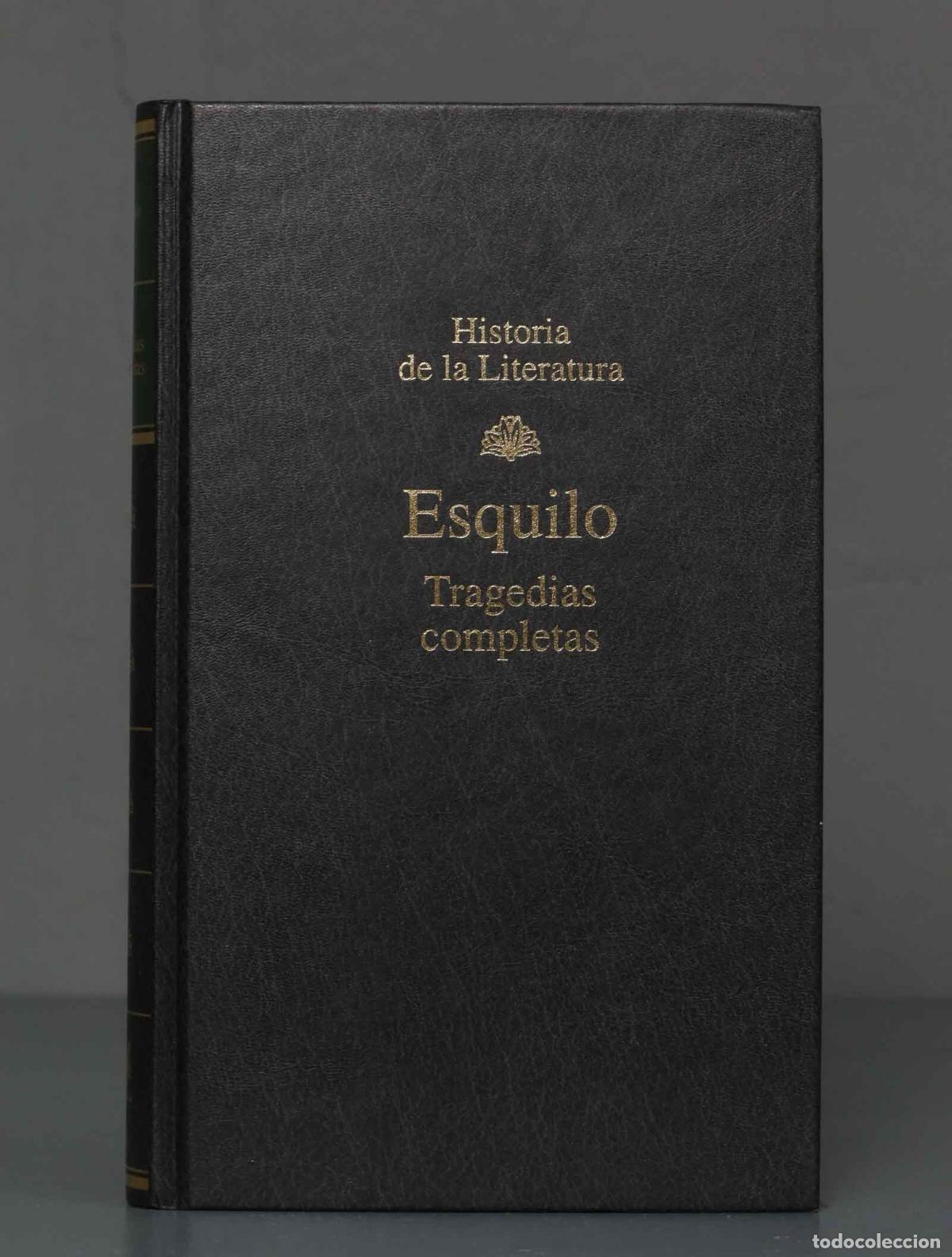 Libros de segunda mano: TRAGEDIAS ESQUILO. HISTORIA DE LA LITERATURA. RBA - Foto 1