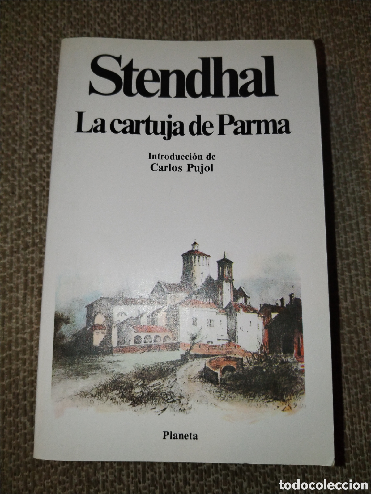 Libros de segunda mano: La cartuja de Parma. Stendhal. Planeta - Foto 1
