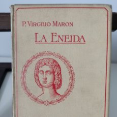 Libros de segunda mano: LA ENEIDA/ P. VIRGILIO MARÓN/ MONTANER Y SIMÓN, 1911