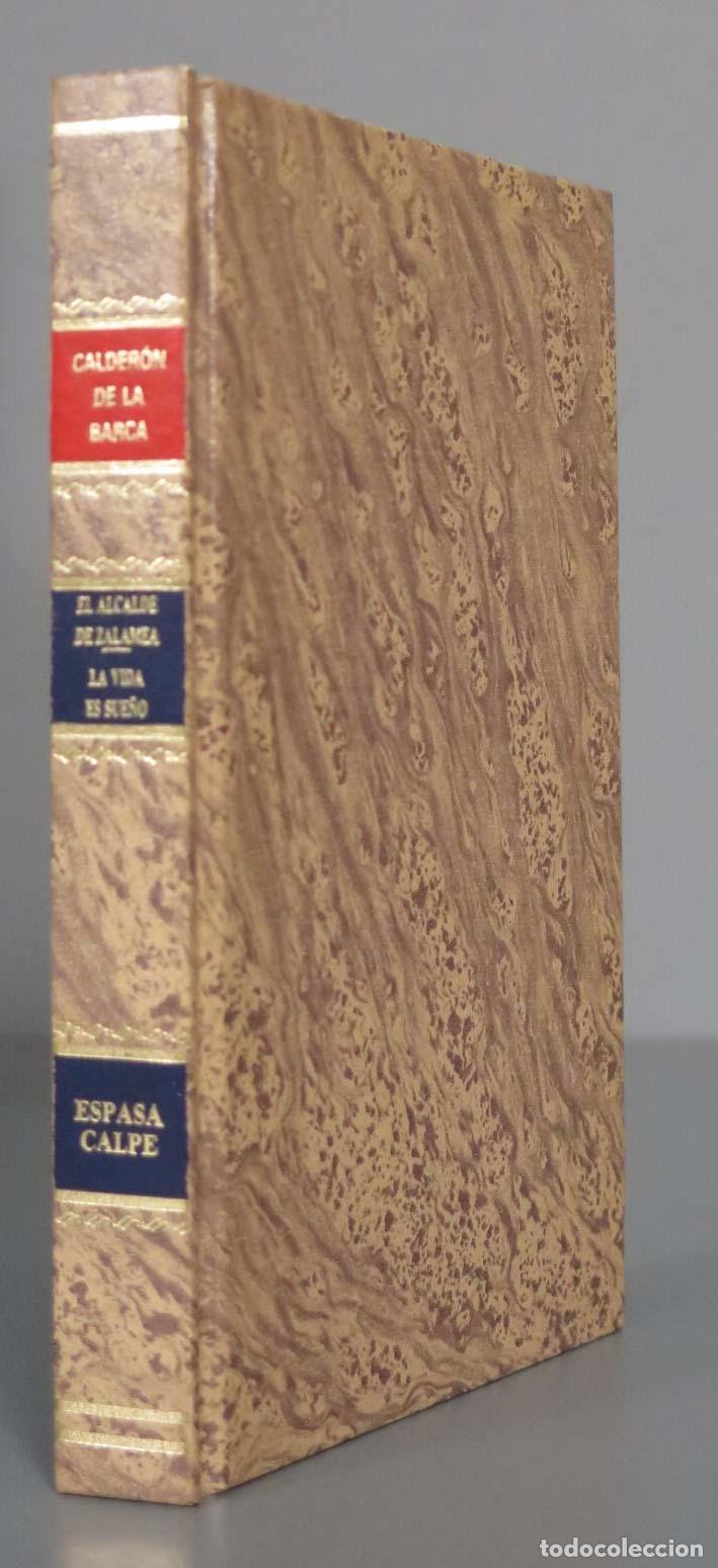 Libros de segunda mano: EL ALCALDE DE ZALAMEA. LA VIDA ES SUE&Ntilde;O. CALDERON - Foto 1