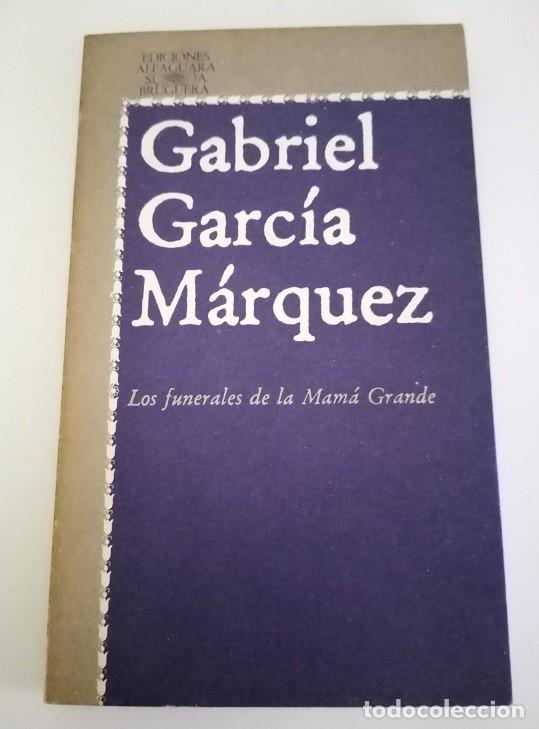 Libros de segunda mano: Gabriel Garc&iacute;a M&aacute;rquez - Los funerales de la mam&aacute; grande - Foto 1