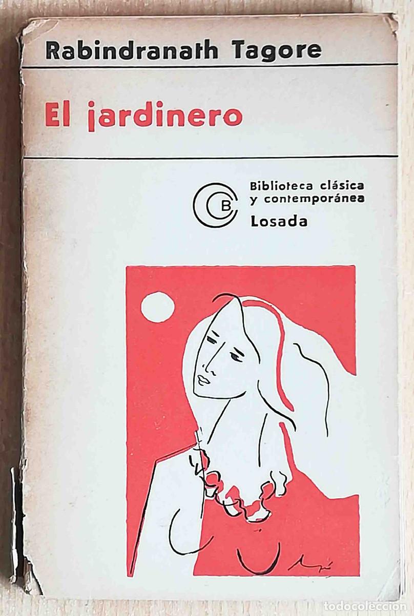 Libros de segunda mano: El jardinero (Rabindranath Tagore) Losada 1976 - Foto 1