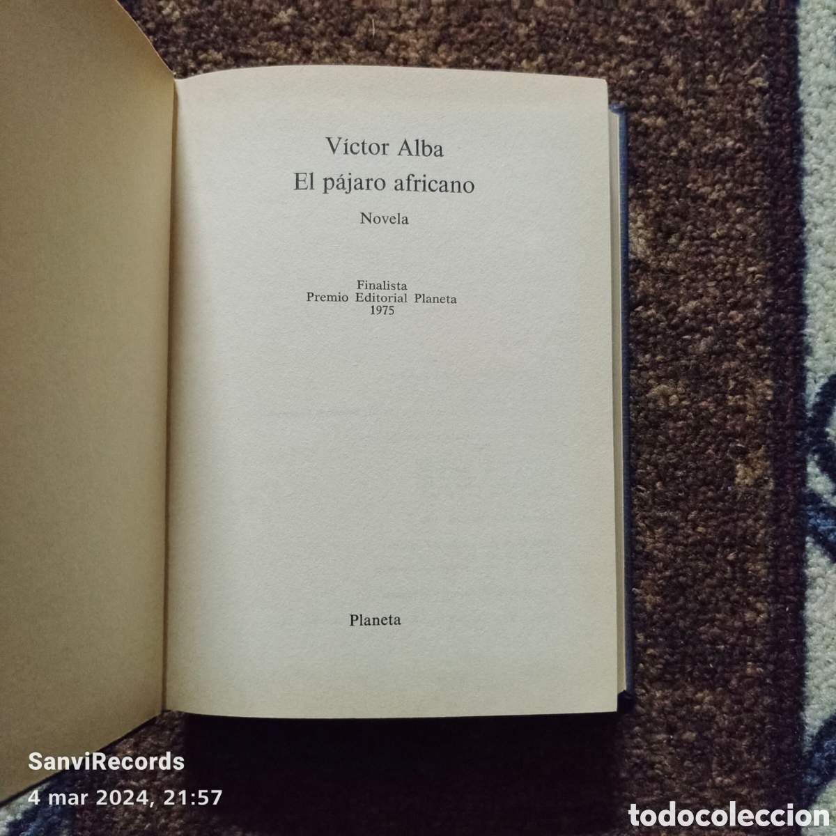 Libros de segunda mano: EL P&Aacute;JARO AFRICANO (V&Iacute;CTOR ALBA) (PLANETA) - Foto 2
