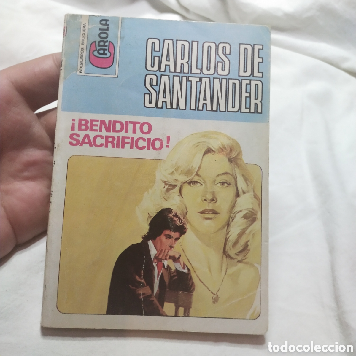 Libros de segunda mano: Bendito sacrificio. Carlos de Santander. Carola - Foto 2