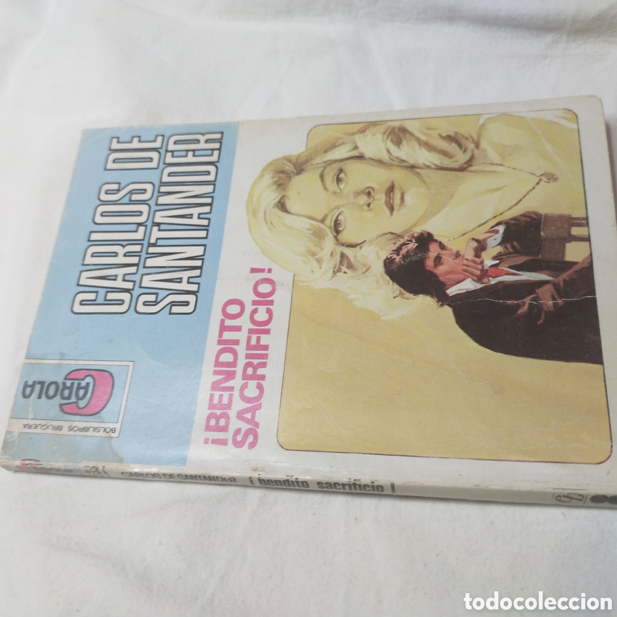 Libros de segunda mano: Bendito sacrificio. Carlos de Santander. Carola - Foto 1